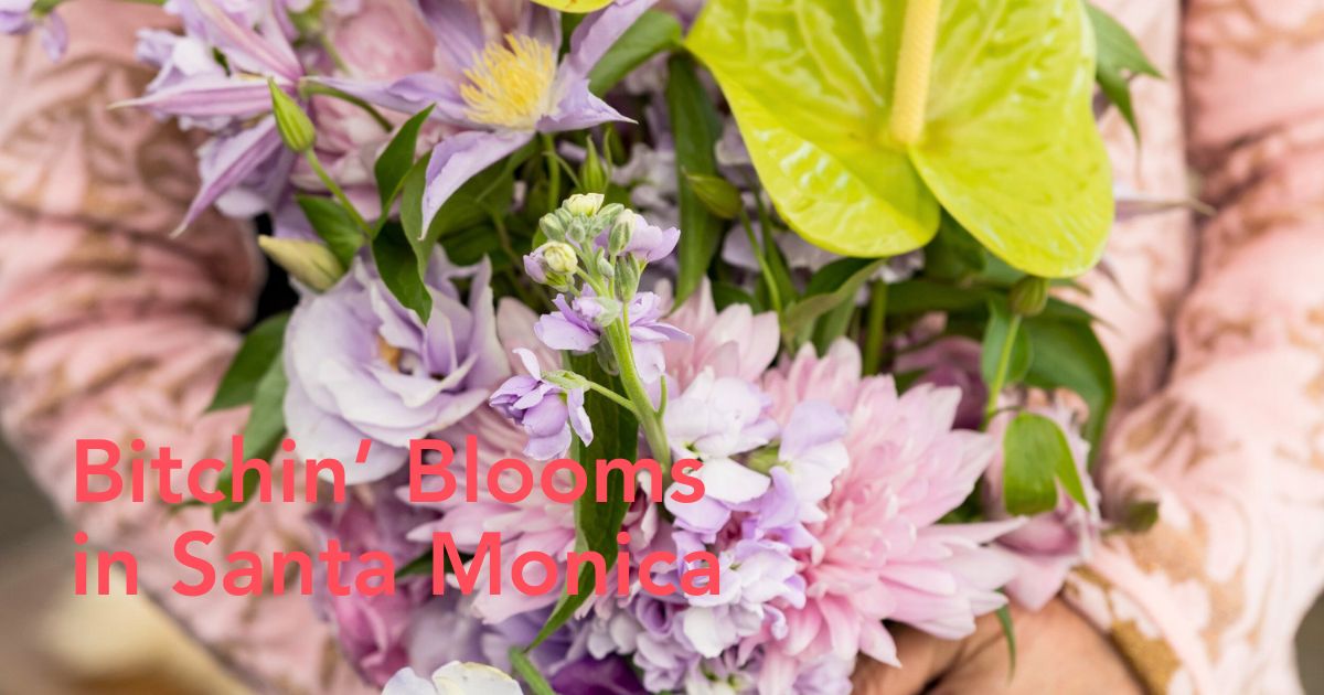Bitchin' Blooms